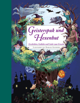 Geisterspuk und Hexenhut - Ein Hausbuch f&uuml;r die ganze Familie. Mit Bastelideen - 