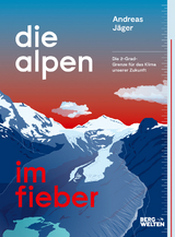 Die Alpen im Fieber - Andreas J&auml;ger