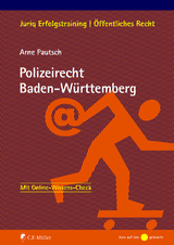 Polizeirecht Baden-W&uuml;rttemberg - Arne Pautsch