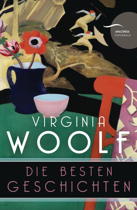 Virginia Woolf, Die besten Geschichten - Virginia Woolf
