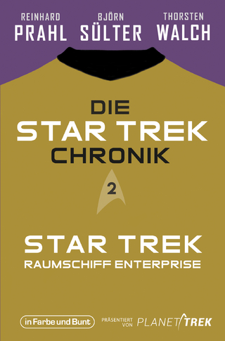Die Star-Trek-Chronik - Teil 2: Star Trek: Raumschiff Enterprise
