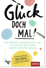 Gl&uuml;ck doch mal! - Gina Sch&ouml;ler
