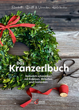 Das Kranzerlbuch - Veronika Halmbacher, Elisabeth Hammersen