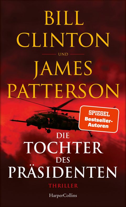 Die Tochter des Pr&auml;sidenten - Bill Clinton, James Patterson