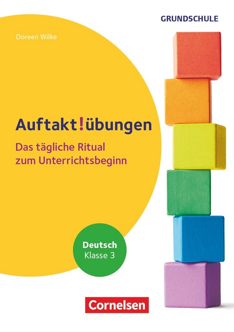 Auftakt&uuml;bungen - Deutsch - Klasse 3 - Doreen Wilke
