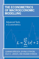 Econometrics of Macroeconomic Modelling