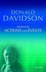 Essays on Actions and Events -  Donald Davidson