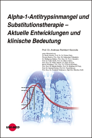 Alpha-1-Antitrypsinmangel und Substitutionstherapie – Aktuelle Entwicklungen und klinische Bedeutung