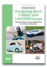 Vorsprung durch E-Klein- und Leichtfahrzeuge - Wolfgang Wieduwild