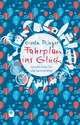Fahrplan ins Gl&uuml;ck - Gisela Rieger