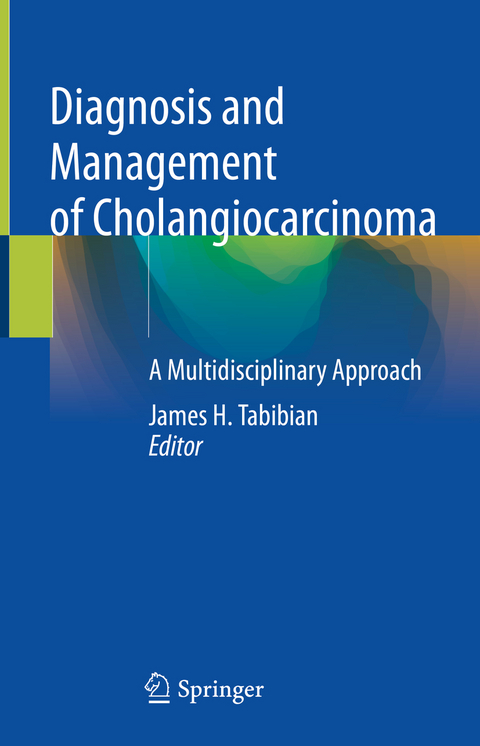 Diagnosis and Management of Cholangiocarcinoma - 