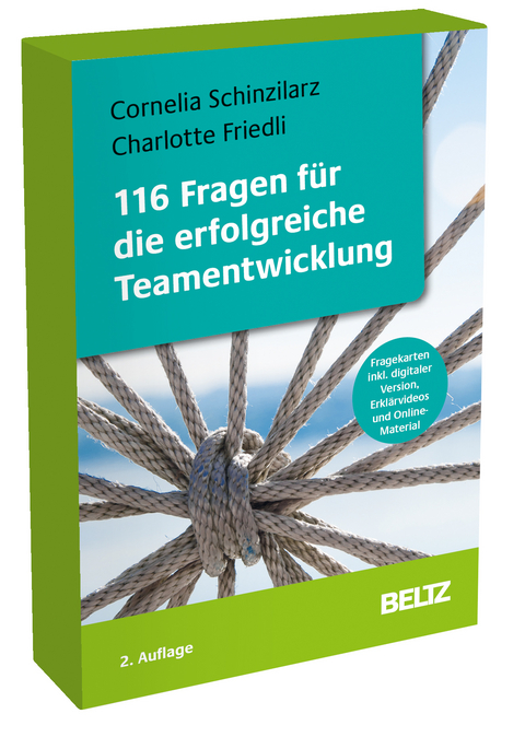 116 Fragen f&uuml;r die erfolgreiche Teamentwicklung - Cornelia Schinzilarz, Charlotte Friedli