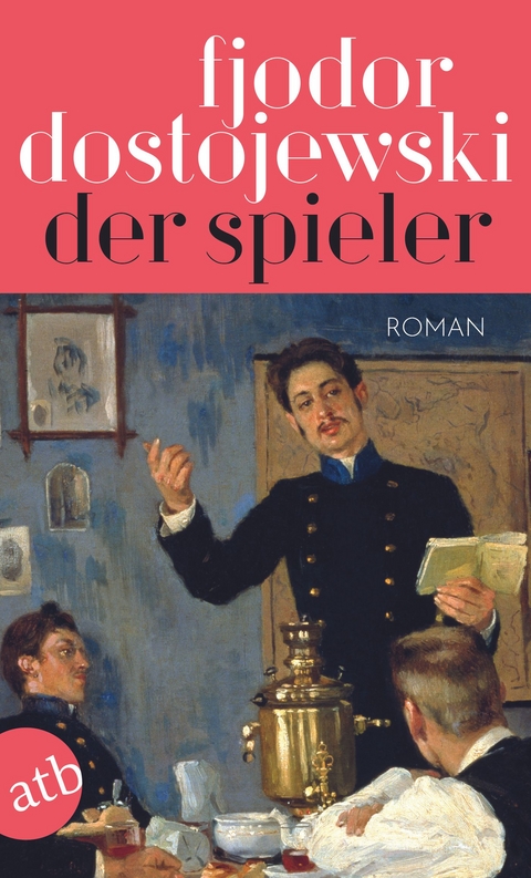 Der Spieler - Fjodor Dostojewski