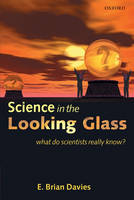 Science in the Looking Glass