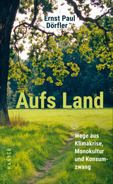 Aufs Land - Ernst Paul D&ouml;rfler