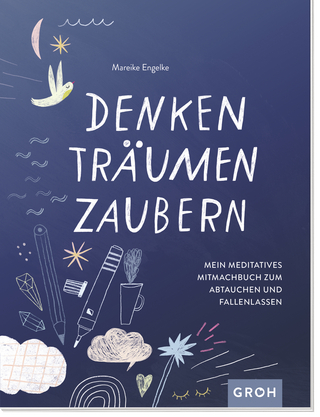 Denken, Träumen, Zaubern