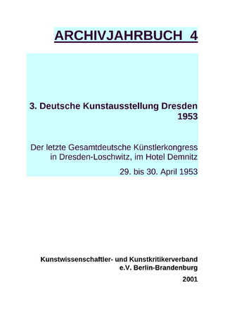 Archivjahrbuch des Kunstwissenschaftler- und Kunstkritiker Verbandes e.V.