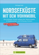 Nordseek&uuml;ste mit dem Wohnmobil - Michael Moll