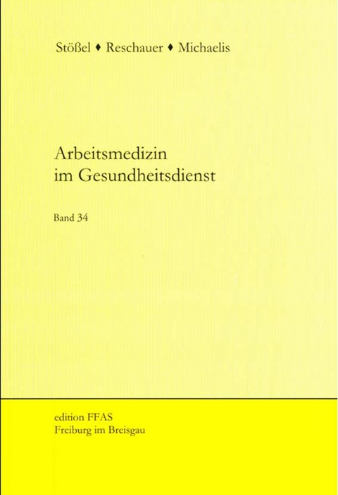 Arbeitsmedizin im Gesundheitsdienst - 