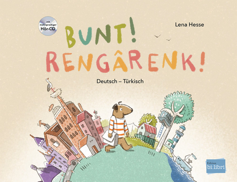 Bunt! (Deutsch-T&uuml;rkisch) - Lena Hesse