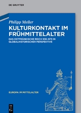 Kulturkontakt im Fr&uuml;hmittelalter - Philipp Meller
