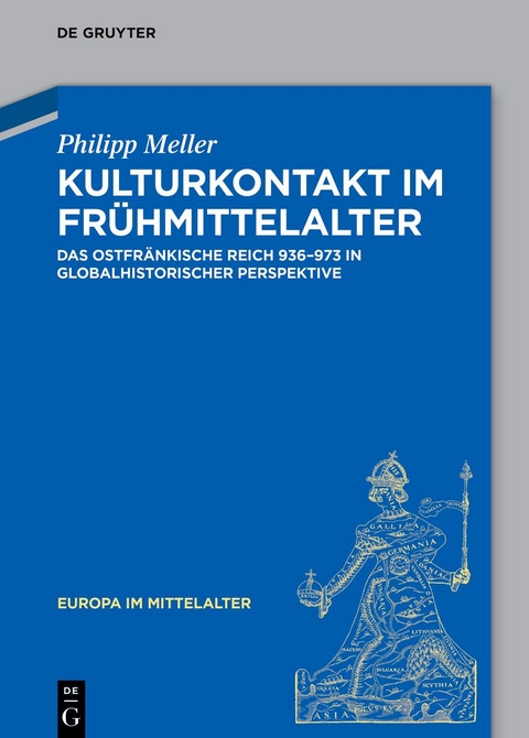 Kulturkontakt im Fr&uuml;hmittelalter - Philipp Meller