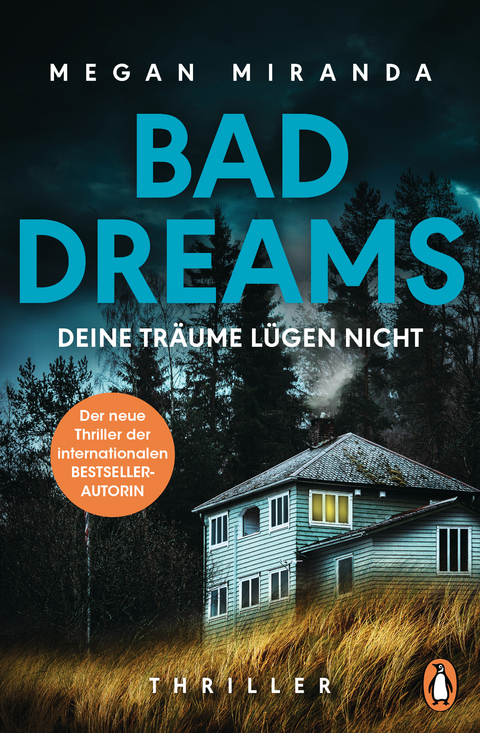 Bad Dreams &ndash; deine Tr&auml;ume l&uuml;gen nicht - Megan Miranda