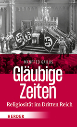 Gl&auml;ubige Zeiten - Manfred Gailus