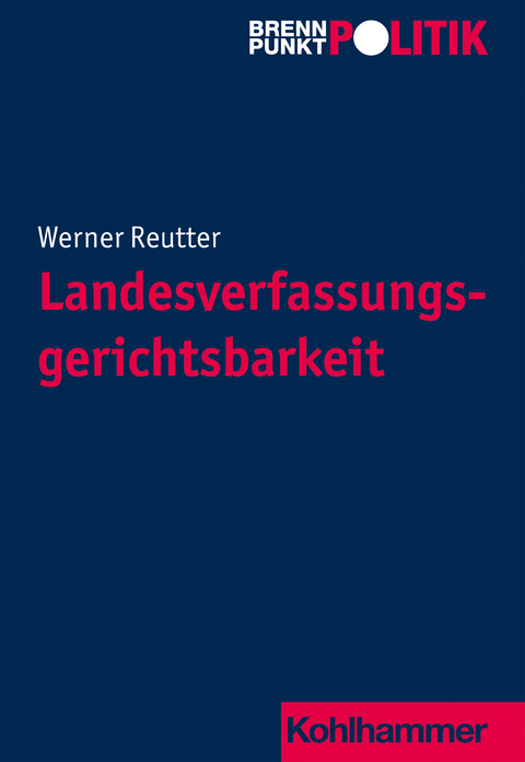 Landesverfassungsgerichtsbarkeit - Werner Reutter