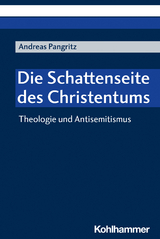 Die Schattenseite des Christentums - Andreas Pangritz