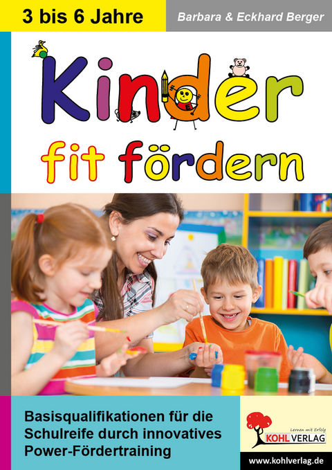 Kinder fit f&ouml;rdern - Barbara Berger, Eckhard Berger