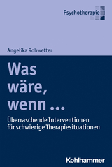 Was w&auml;re, wenn ... - Angelika Rohwetter