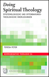 Doing Spiritual Theology - Teresa Peter