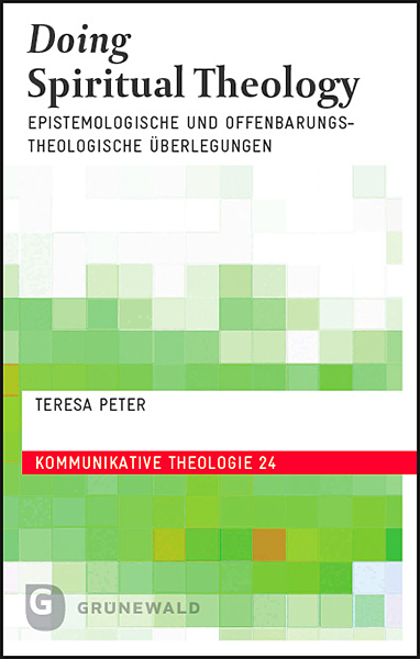 Doing Spiritual Theology - Teresa Peter