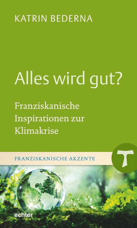 Alles wird gut? - Katrin Bederna