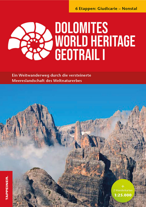 Dolomites World Heritage Geotrail I - Giudicarie - Nonsberg (Trentino), m. 1 Buch, m. 2 Karte - Alberto Carton, Silvana Martin, Vajolet Mas&egrave;, Luigi Patuzzi, Marco Stucchi, Riccardo Tomasoni, Alfio Vigan&ograve;, Matteo Visintainer, Mauro Zambotto