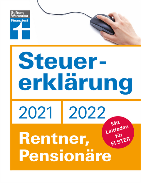 Steuererkl&auml;rung 2021/22 - Rentner, Pension&auml;re - Isabell Pohlmann