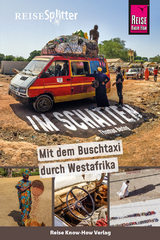 Reise Know-How ReiseSplitter: Im Schatten &ndash; Mit dem Buschtaxi durch Westafrika - Thomas Bering