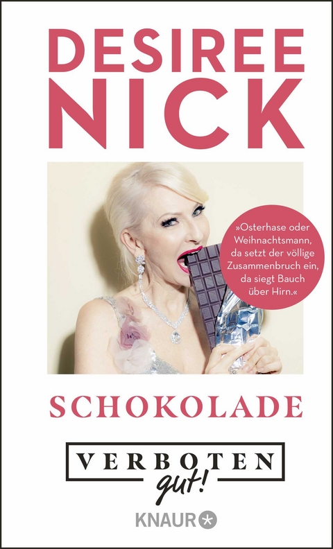 Verboten gut! Schokolade - D&eacute;sir&eacute;e Nick