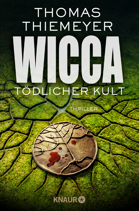 Wicca - T&ouml;dlicher Kult - Thomas Thiemeyer
