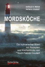 Mordsk&ouml;che - Harald H. Risius, Patrick Coudert, Harald Risius