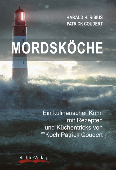 Mordsk&ouml;che - Harald H. Risius, Patrick Coudert, Harald Risius
