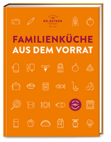 Familienk&uuml;che aus dem Vorrat - Dr. Oetker