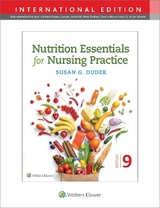 Nutrition Essentials for Nursing Practice - Dudek, Susan