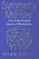 Symmetry and the Monster