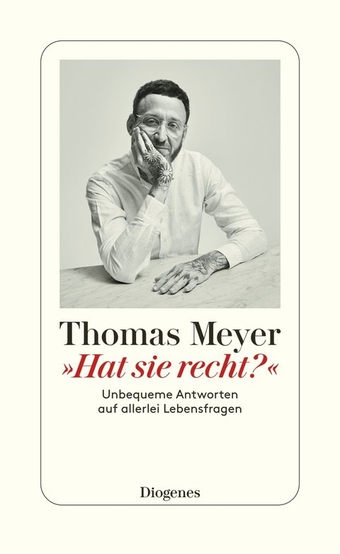 &raquo;Hat sie recht?&laquo; - Thomas Meyer