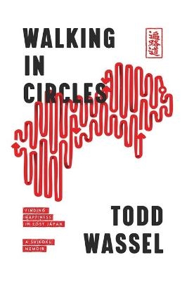Walking in Circles - Todd Wassel