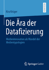Die &Auml;ra der Datafizierung - Kira Kr&uuml;ger