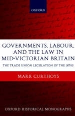 Governments, Labour, and the Law in Mid-Victorian Britain