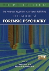 The American Psychiatric Association Publishing Textbook of Forensic Psychiatry - Gold, Liza H.; Frierson, Richard L.